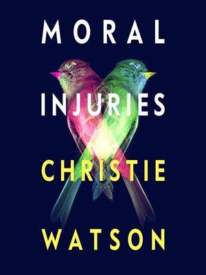 cover image of Moral Injuries